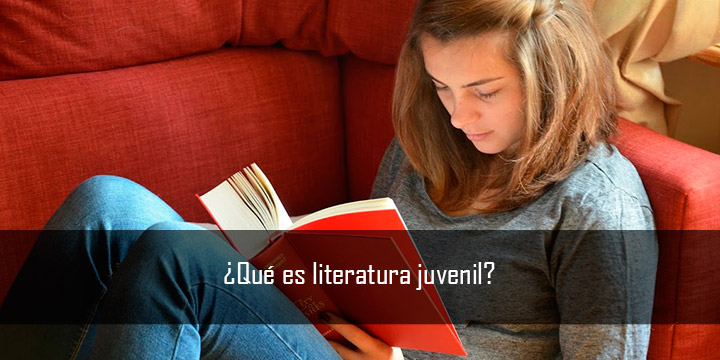 ¿Qué es literatura juvenil? (y qué no)