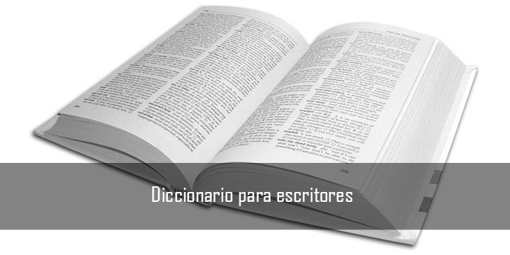 Diccionario para escritores