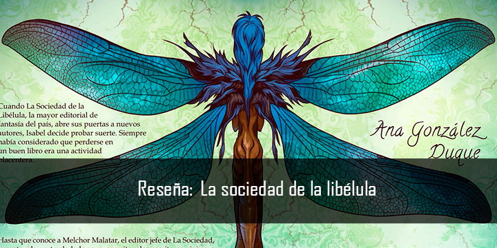 La sociedad de la libélula de Ana González Duque