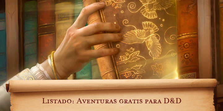 Aventuras gratis para D&D