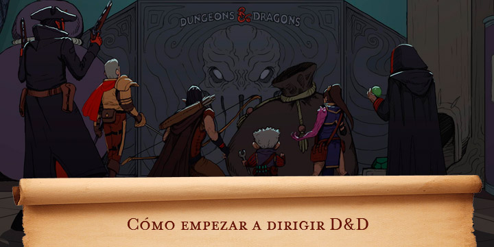 Cómo empezar a dirigir D&D