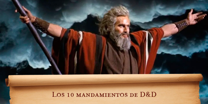 Los 10 mandamientos de D&D