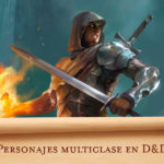Personajes multiclase en Dungeons & Dragons