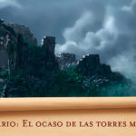 Escenario: El ocaso de las torres mellizas