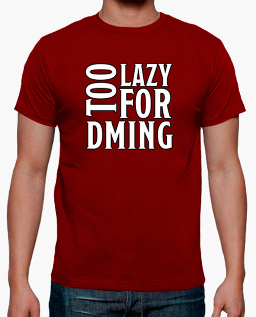 Camiseta Too Lazy For Dming, holgada