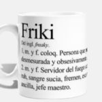 Taza definición: Friki