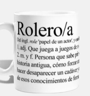 Taza definición: Rolero