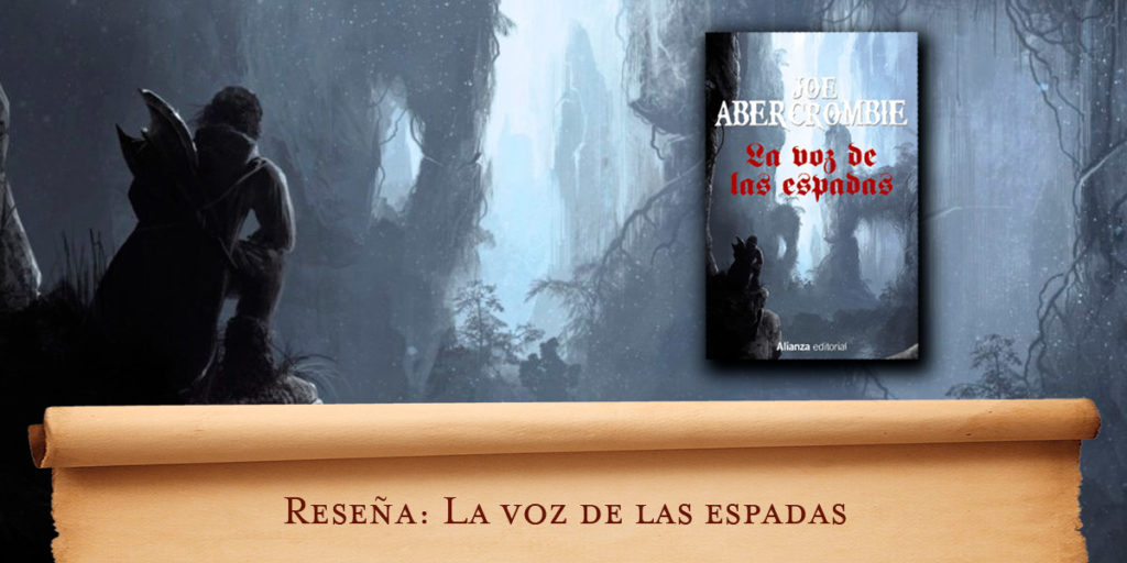 Reseña: La voz de las espadas